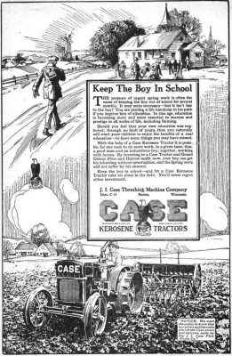 A 1921 advert for J I Chase tractors entitled 'Keep the boy in school'
