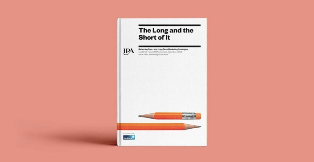 The long and short of it: IPA Report by Les Binet and Peter Field